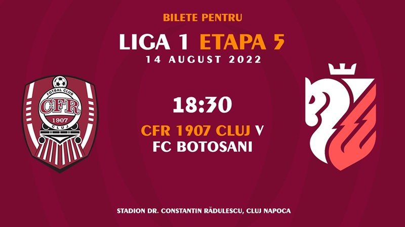 bilete CFR 1907 Cluj - FC Botosani - SUPERLIGA