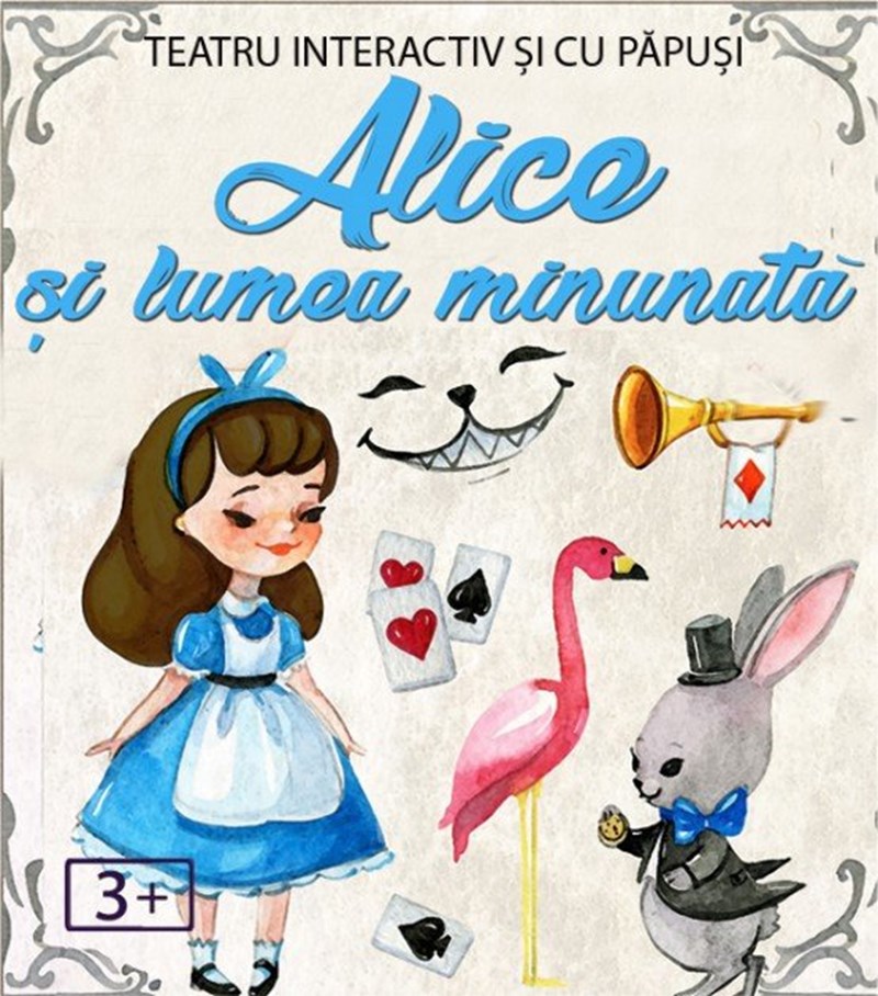 bilete Alice și lumea minunată @ Diverta Lipscani