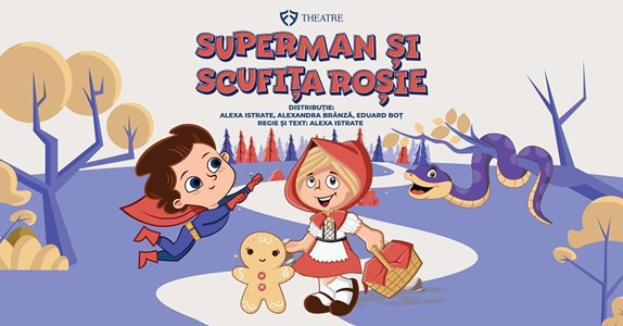 bilete Superman si Scufita Rosie
