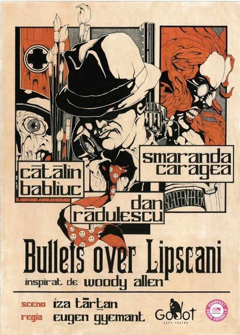 bilete Bullets over Lipscani după Woody Allen