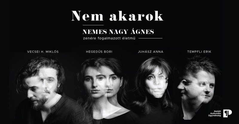 bilete Nem akarok – Nemes Nagy Ágnes 100