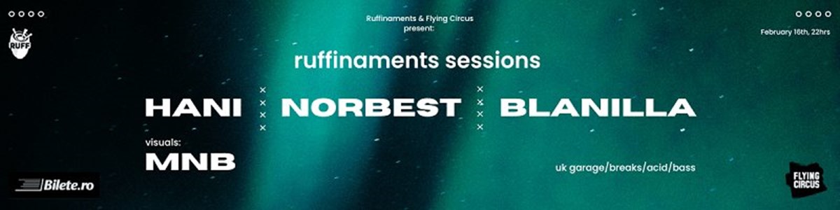 bilete Ruffinaments Sessions. Guest: HANI