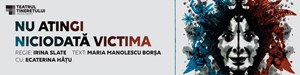 Nu atingi niciodată victima