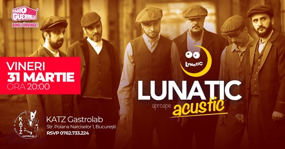bilete Lunatic aproape acustic