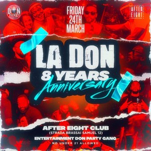 LA DON 8 Years Anniversary