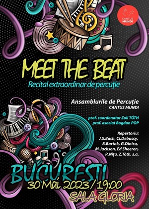MEET THE BEAT - Recital Extraordinar de Percuție