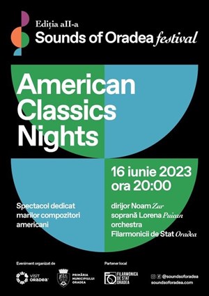 Sounds of Oradea Festival, ediția a II- a - Ziua 1 - American Classics Nights