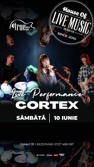 Cortex in True Club