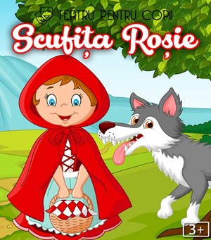 Povestea Scufiței Roșii @ Terasa Florilor
