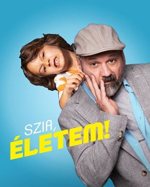 Szia, életem