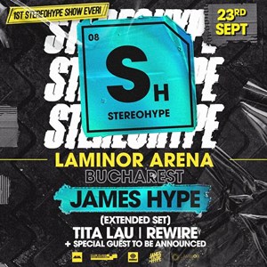 James Hype presents Stereohype Laminor Opening