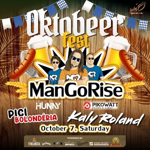 Octobeer Fest - ManGoRise - Kaly Roland - HUNAY - PICI bolonderia