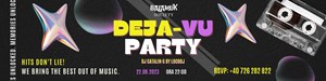 Deja-Vu Party
