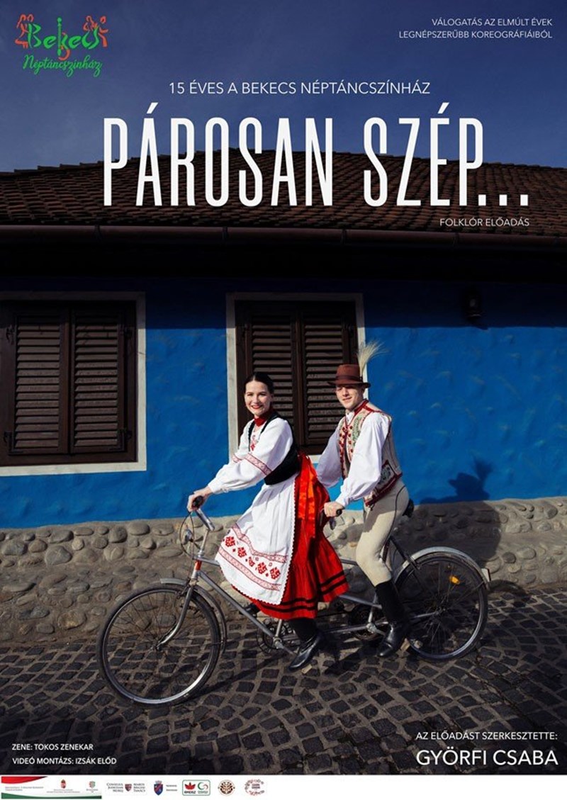 bilete Bekecs Néptáncszínház: Párosan szép...
