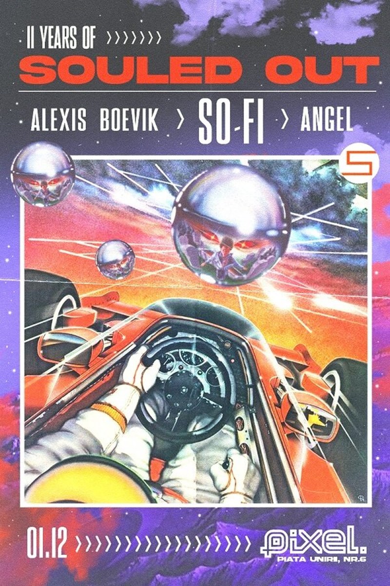 bilete SOULedOUT 11 years anniversary w/ SO-FI / Alexis Boevik / ANGEL