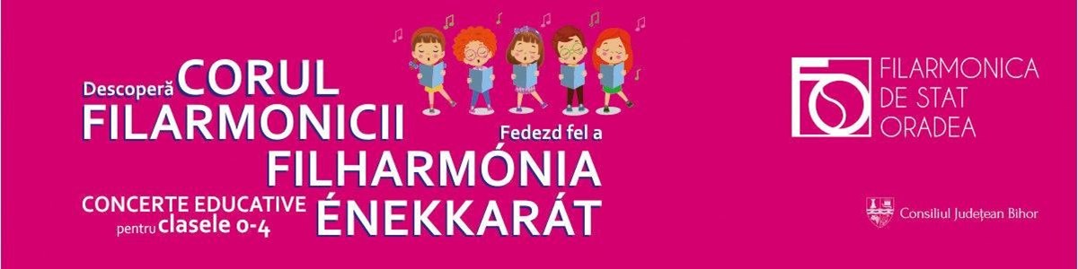 bilete Fedezd fel a Filharmónia énekkarát II