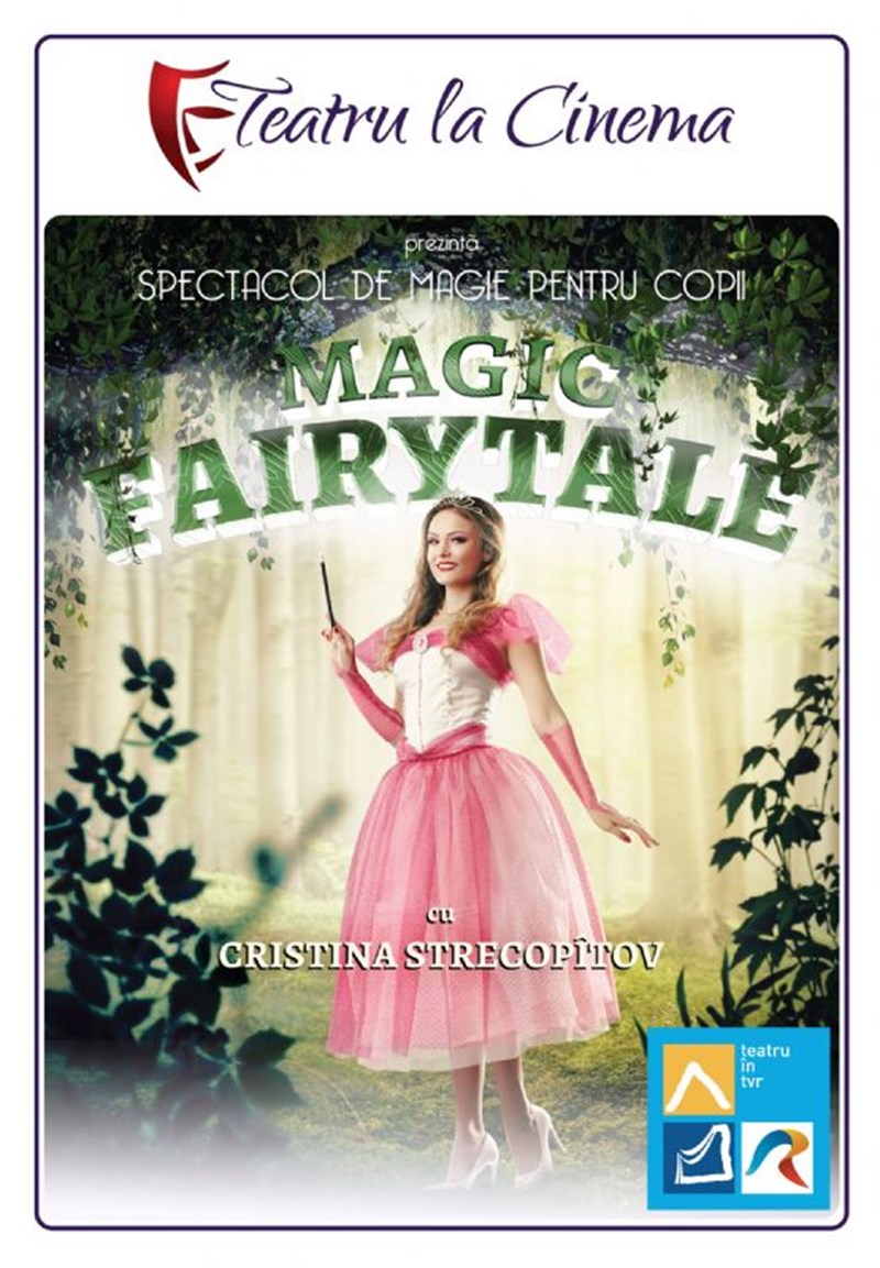 bilete Magic Fairytale – Gradina TVR