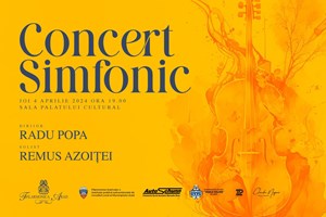 Concert simfonic Dirijor Radu Popa