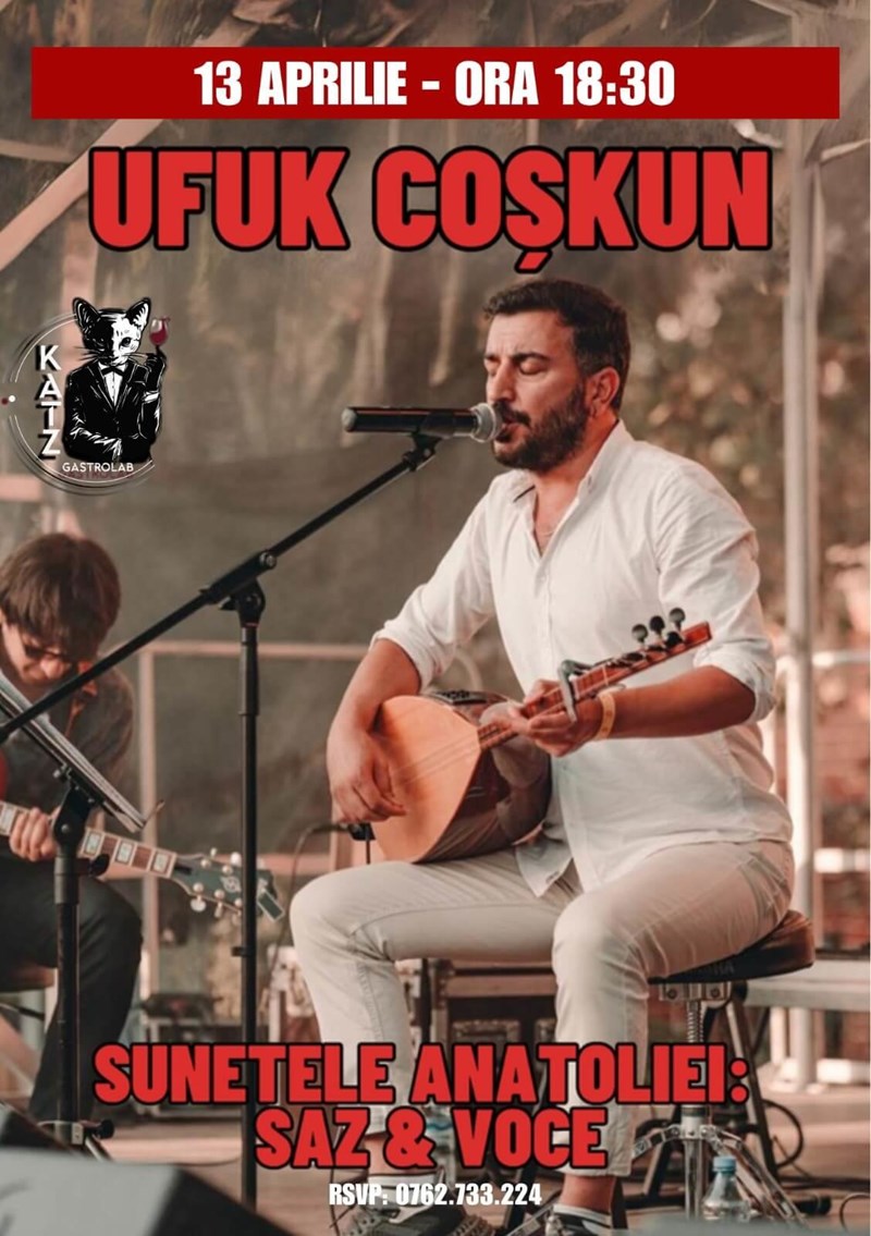 bilete UFUK COȘKUN | Sunetele Anatoliei Saz & Voce