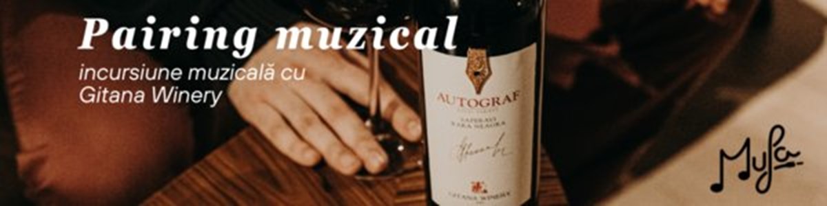 bilete Pairing muzical cu Gitana Winery