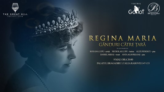bilete Regina Maria - Gânduri către țară