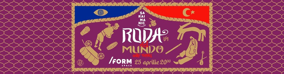 bilete Șaraimanic Roda del Mundo VI: Gipsy Turkey
