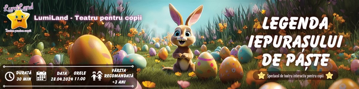 bilete Legenda Iepurașului de Paște