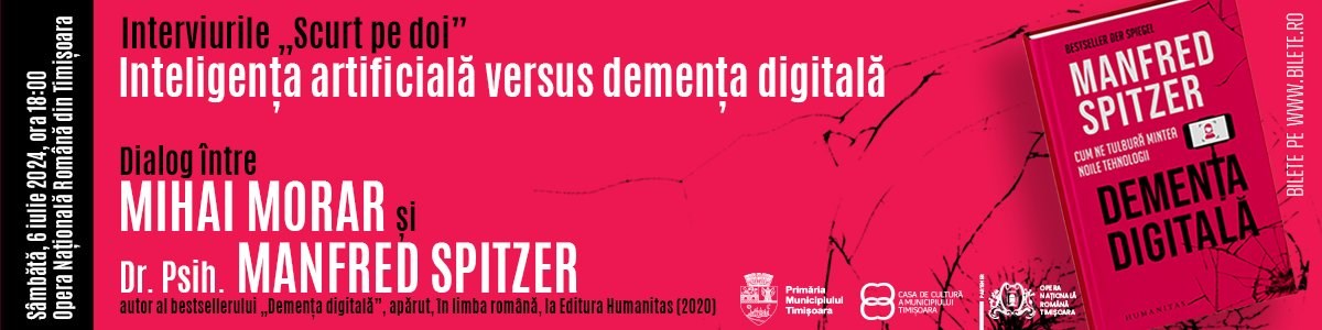 bilete Inteligența artificială versus inteligența digitală. Dialog între Mihai Morar și Dr. Psih. Manfred Spitzer
