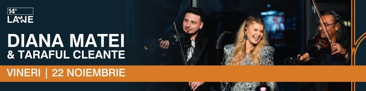 bilete Diana Matei & Taraful Cleante