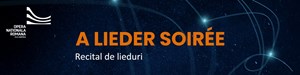 A LIEDER SOIRÉE