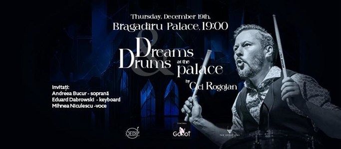 bilete Dreams & Drums at the Palace