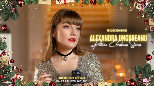 bilete Alexandra Ungureanu Palace Christmas Stories