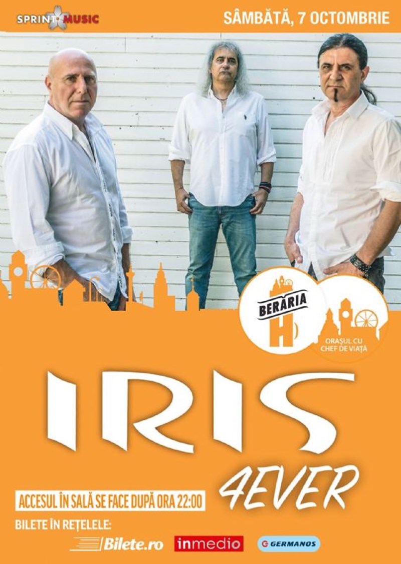 bilete Concert IRIS 4Ever la Beraria H