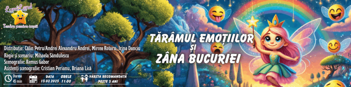 bilete Taramul Emotiilor si Zana Bucuriei