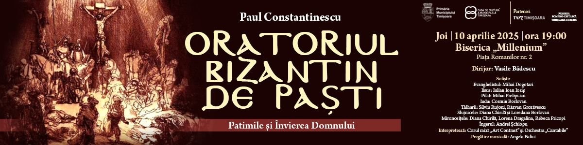 bilete Oratoriul Bizantin de Paști, de Paul Constantinescu