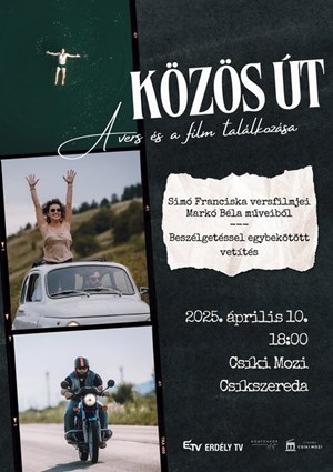 A KÖZÖS ÚT – A VERS ÉS A FILM TALÁLKOZÁSA