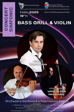 Bass Grill & Violin - Filarmonica Pitesti