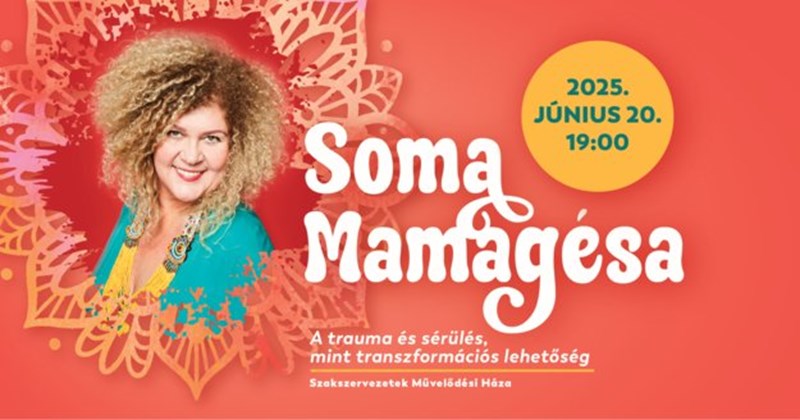 bilete Soma Mamagésa - A trauma és sérülés, mint transzformációs lehetőség