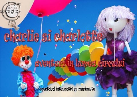 bilete Charlie si Charlotte. Aventuri in lumea circului