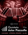 bilete QUINTETO ASTOR PIAZZOLLA