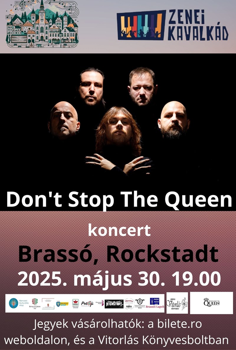 bilete Don't stop the Queen koncert Magyarország legsokoldalúbb, nemzetközileg is elismert Queen Tribute zenekarával