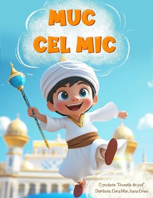 Muc cel Mic - Spectacol invitat