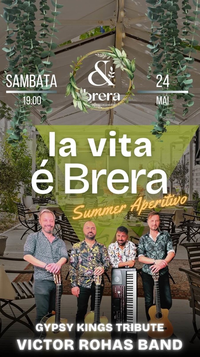 bilete Gypsy Kings Tribute by Victor Rohas Band • La Vita e Brera • Summer Aperitivo