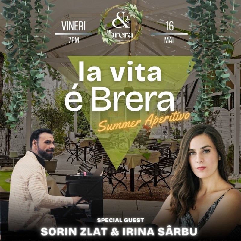 bilete Sorin Zlat & Irina Sarbu • La Vita e Brera • Summer Aperitivo
