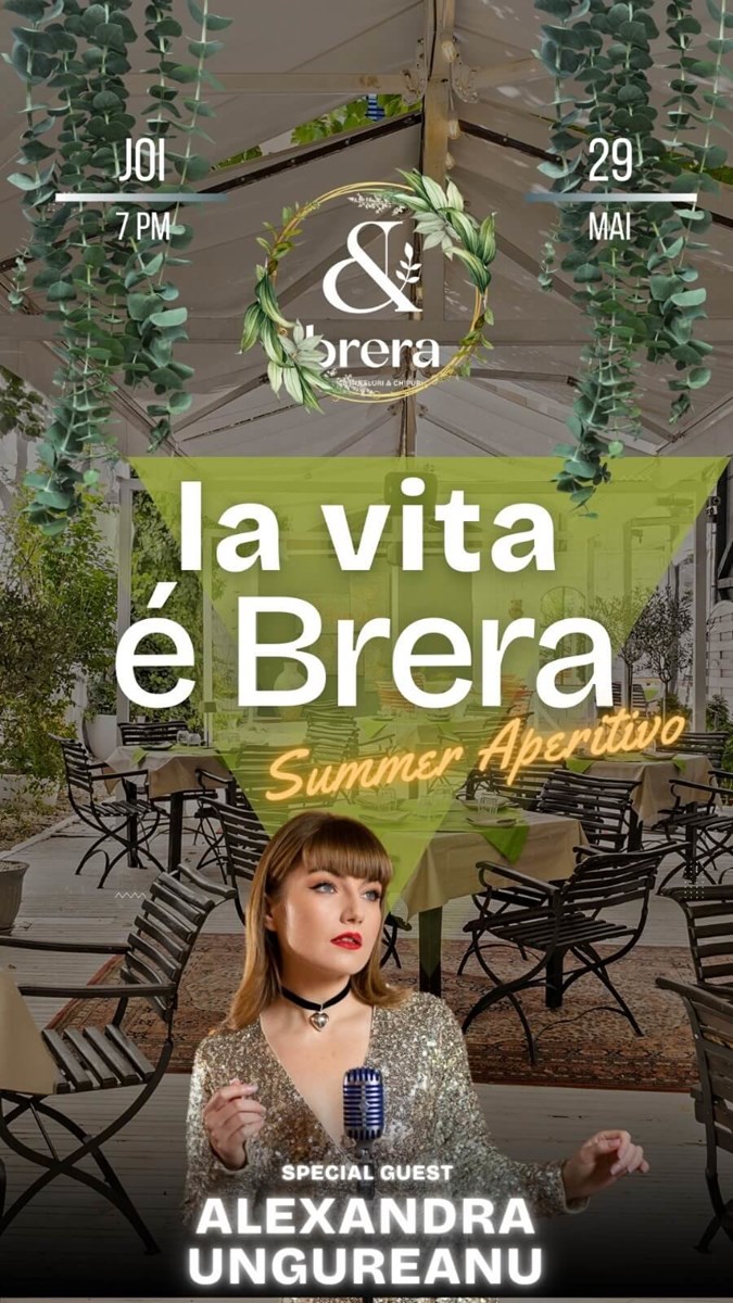 bilete Alexandra Ungureanu • La Vita e Brera • Summer Aperitivo