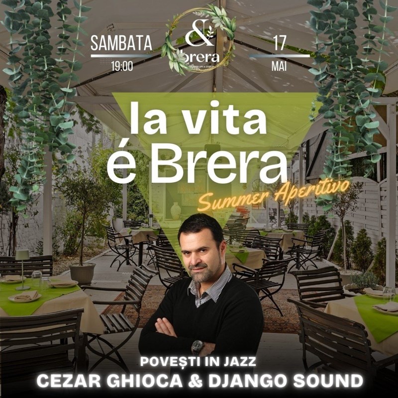 bilete Cezar Ghioca & Django Sound • La Vita e Brera • Summer Aperitivo