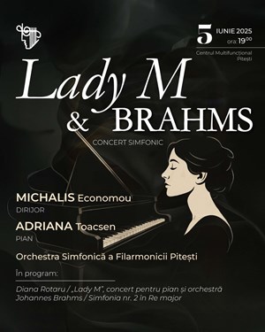 Lady M & Brahms - Concert Simfonic