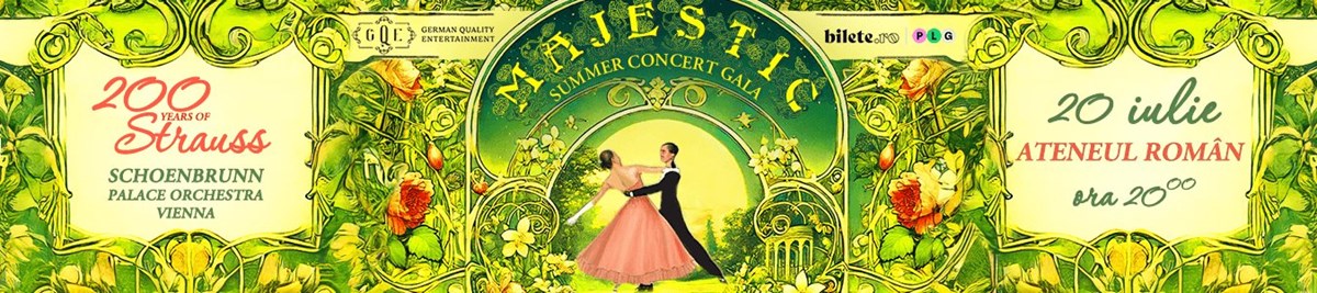 bilete MAJESTIC SUMMER CONCERT GALA - 200 YEARS OF JOHANN STRAUSS