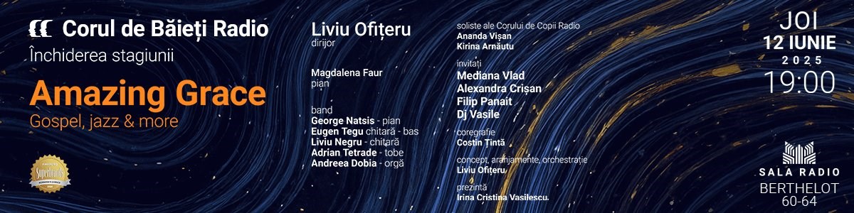 bilete CORUL DE BĂIEŢI RADIO – AMAZING GRACE – Gospel, jazz & more