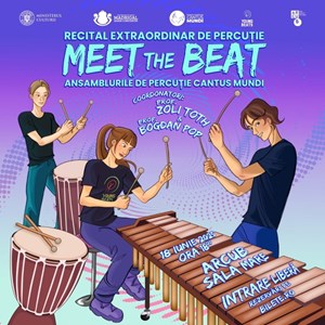 MEET THE BEAT - Recital Extraordinar de Percuție